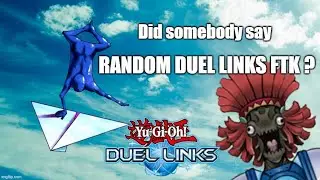 Infernity Randomizer FTK - Duel Links FTK Friday