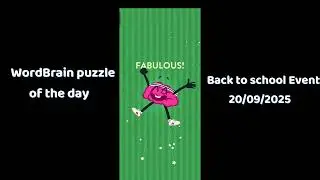 Wordbrain Back to school Event September 20 2025 Answers | Wordbrain Back to school Event 2025