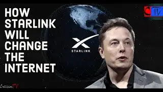 How StarLink Will Change The Internet !!!