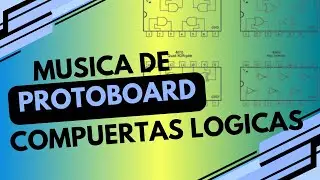 M&uacute;sica de Protoboard: Compuertas y Comparadores con la l&iacute;nea CMOS CD4000