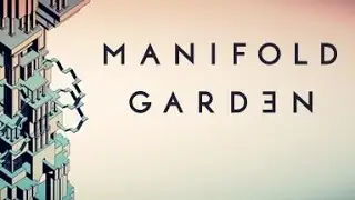 Manifold Garden Demo Walkthrough | Genacool243