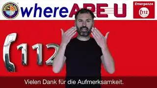 APP WHERE ARE U 112 - Video inclusivo in lingua tedesca