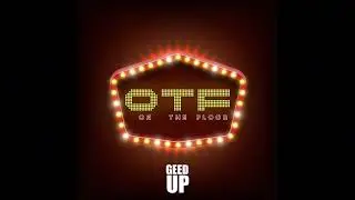 Geed Up - OTF (Official Audio)