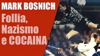 Mark Bosnich: il portiere di estrema destra dipendente dalla cocaina