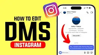 How to Edit Sent Message in Instagram