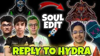 Reply To Hydra - Team Soul Edit | Soul Vs Hydra🚀 | Team Soul Reply To Hydra