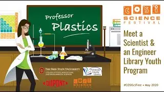 2020 COSI SciFest Be a Polymer Scientist and Engineer Library Youth Program