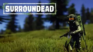 SURROUNDEAD FIRST IMPRESSIONS!