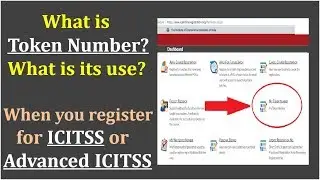 What is Token Number when you register for ICITSS or Advanced ICITSS?