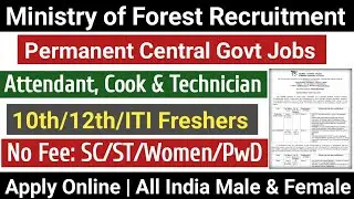 Ministry of Forest WII Group C Recruitment 2025 | 10th/12th Freshers Eligible| Central Govt Jobs 