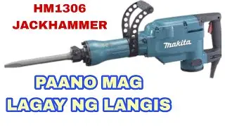 Paano mag Lagay ng Langis sa Makita Jackhammer HM1306