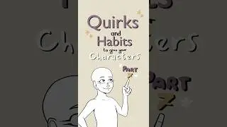 quirks to give your characters part 7 ✨#writing #writingtips #writingideas  #oc #originalcharacter