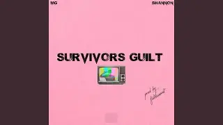 Survivors Guilt
