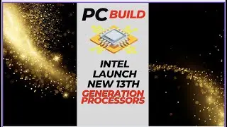 Intel launch New 13th Generation Processors - PC BUILD 2023 | Mantra Adcom