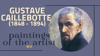 Gustave Caillebotte (1848 - 1894): Hidden Gem of Impressionism 💎 - paintings. 4K  | Ars Tibi