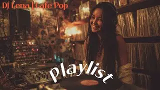 Playlist🎧 🌿 하루 끝에 듣는 힐링팝, 분위기 미쳤다🍃, [Cafe Music] Chill & Groove Vibes