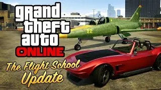 GTA Online - The Flight School Update [All DLC Content]
