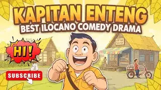 Solid Laughtrip! Kapitan Enteng Ilocano Comedy Drama 2026 #108 | January 28, 2026