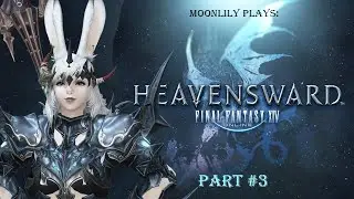 FFXIV: Heavensward Part #3