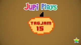 Jupi Plays Indie Games: ALL THE INDIE GAMES [TAG Jam 15]