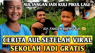 CERITA AUL BOCAH KULI PIKUL SETELAH VIRAL-DILARANG NGULI LAGI KARENA SKOLAH SUDAH GRATIS