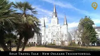 STT 056: New Orleans Tricentennial