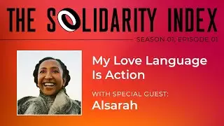 My Love Language is Action &mdash; interview with Alsarah
