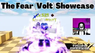 The Fear (Volt) Showcase (&Auml;s N&ouml;dt Bleach TYBW) All Star Tower Defense ASTD