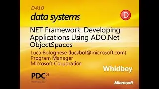 PDC 2003 - .NET Framework: Developing Apps Using ADO.NET ObjectSpaces - Luca Bolognese - 2003/10