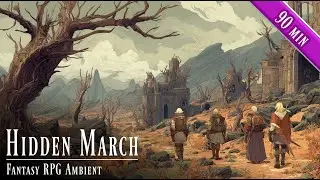 Hidden March – Fantasy RPG Ambient | Secret Passage, Silent Danger & Subtle Tension