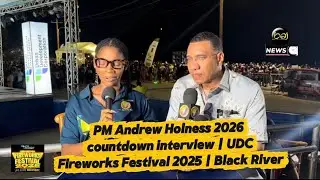 PM Andrew Holness 2026 countdown interview | UDC Fireworks Festival 2025 | Black River 