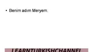 HOW TO SAY YOUR NAME IN TURKISH / TURKISH LESSONS