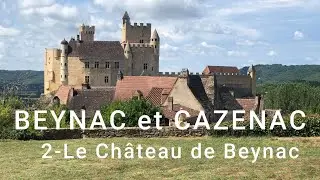 Beynac et Cazenac :  le Chateau Beynac