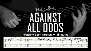 Against all odds (Phil Collins) ▶ Guitarra solista fingerstyle + partitura/tablatura