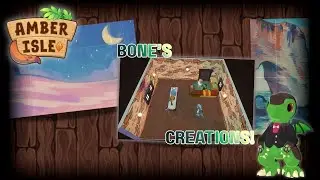 Bones Creations Is Open For Business! Amber Isle Ep2
