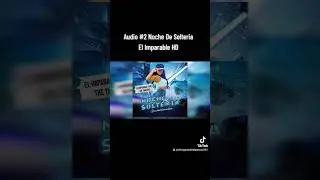 Audio #2 Noche De Solteria El Imparable HD #compartir #famosos #parati #mundial #seguir #top #viral