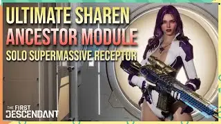 Ultimate Sharen Build for Solo Supermassive Receptor - The First Descendant