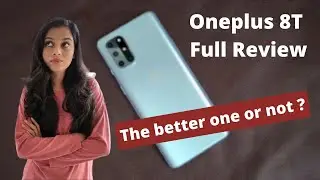 Oneplus 8T Full Review in English - The better one or not?