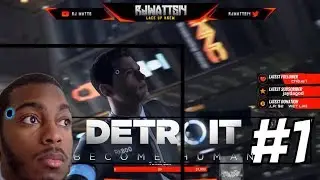 IROBT [ DETROIT: BECOME HUMAN ] [PT.1] LIVE REACTION PS4 GAMEPLAY - LIFE OR DEATH -  WALKTHROUGH