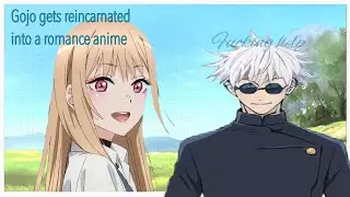 Gojo gets reincarnated into a romance anime (ep.1)