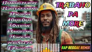 Trabaho Pa More/Rap Reggae Remix/Music Prince/@TopTrending @Rabzmusics @MUSICFRANZ 