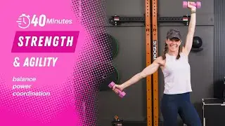 Full Body Strength  Workout for Women Over 40 | Balance,  Coordination & Power