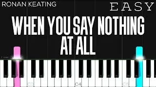 Ronan Keating - When You Say Nothing At All | EASY Piano Tutorial