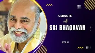 A Minute with Sri Bhagavan#148