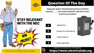 NEC code question of the day for  08/04/21. Watch, Comment and enter to win awesome FREE tools
