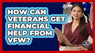 How Can Veterans Get Financial Help From VFW? - Veteran Community Guide