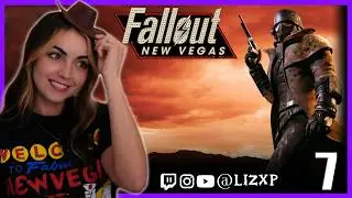 FIRST TIME PLAYING Fallout New Vegas | FULL VOD | LizXP [7]