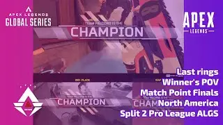 Last rings winner's POV | Match Point Finals | North America | Split 2 Pro League ALGS Apex Legends