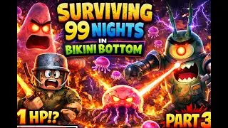 Surviving Bikini Bottom &ndash; Part 3 | Total Chaos Hits INSANE Levels 😱🔥 | Roblox Survival
