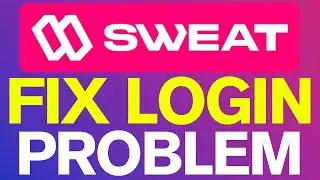 How To Fix Sweat Wallet App Login Problem (EASY 2025)
